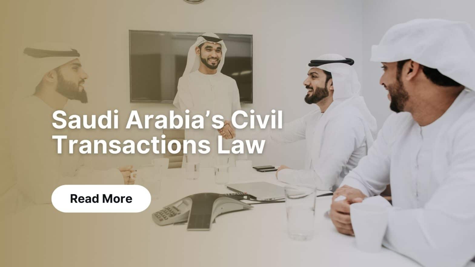 Saudi Arabia's Civil Transaction Law